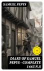 Diary Of Samuel Pepys — Complete 1665 N.S - Preview