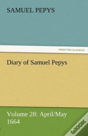 Capa do artigo Diary Of Samuel Pepys - Volume 28