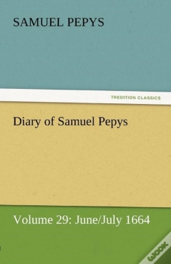 Capa do artigo Diary Of Samuel Pepys - Volume 29