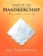 Diary Of The Handkerchief - Preview
