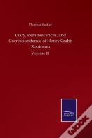 Diary, Reminiscences, And Correspondence Of Henry Crabb Robinson