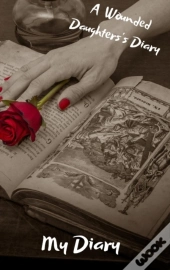 Diary(Wounded Daughter'S Diary)