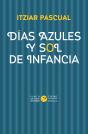 Dias Azules Y Sol De Infancia - Preview