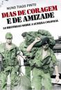 Dias de Coragem e Amizade - Preview