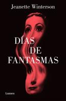 Días De Fantasmas