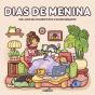 Dias de Menina - Preview