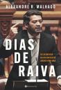 Dias de Raiva - Preview