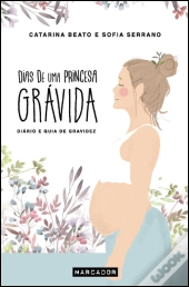 Dias de uma Princesa Grávida