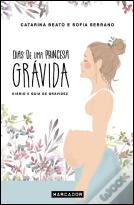 Dias de uma Princesa Grávida