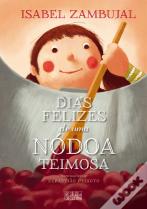Dias Felizes de Uma Nódoa Teimosa