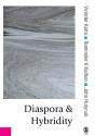 Diaspora And Hybridity - Preview