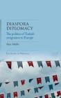 Diaspora Diplomacy - Preview