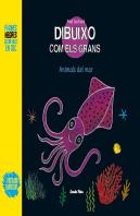 Dibuixo Com Els Grans. Animals Del Mar