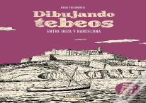 Dibujando Tebeos Entre Ibiza Y Barcelona