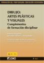 Dibujo: Artes Plásticas Y Visuales. Complementos De Formación Disciplinar - Preview