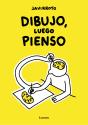 Dibujo, Luego Pienso - Preview