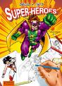 Dibujo Y Pinto Super-Héroes - Preview