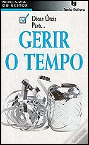Capa do artigo Dicas Úteis para... Gerir o Tempo