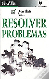Dicas Úteis para... Resolver Problemas