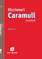 Diccionari Caramull Avançat. Valencià - Preview