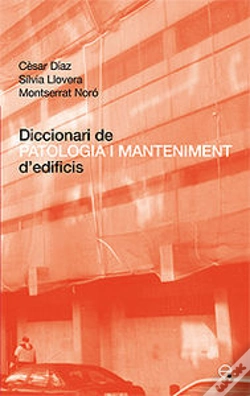 Capa do artigo Diccionari De Patologia I Manteniment D'Edificis