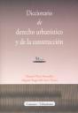 Diccionario De Derecho Urbanistico Y De La Construccion. - Preview