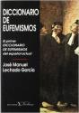 Diccionario De Eufemismos Y De Expresiones Eufemísticas Actuales - Preview