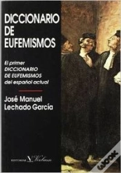 Capa do artigo Diccionario De Eufemismos Y De Expresiones Eufemísticas Actuales