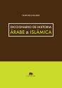 Diccionario De Historia Árabe & Islámica - Preview