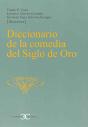 Diccionario De La Comedia Del Siglo De Oro . - Preview