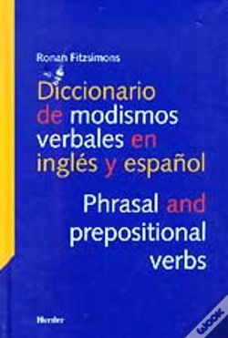 Capa do artigo Diccionario De Modismos Verbales En Ingles Y Español / Phrasal And Prepositional Verbs