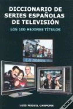 Capa do artigo Diccionario De Series Españolas De Television