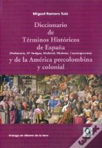 Diccionario De Terminos Historicos De España