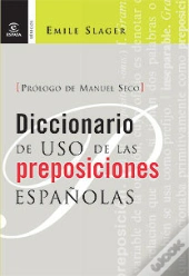 Diccionario De Uso De Las Preposiciones Españolas