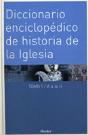 Diccionario Enciclopédico De Historia De La Iglesia - Preview