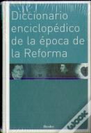 Diccionario Enciclopédico De La Época De La Reforma