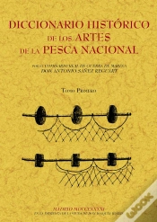 Capa do artigo Diccionario Histórico De Los Artes De La Pesca Nacional (Obra Completa)