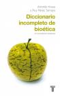 Diccionario Incompleto De Bioética - Preview