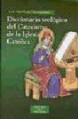 Diccionario Teológico Del Catecismo De La Iglesia Católica - Preview