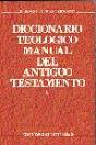 Diccionario Teológico Manual Del Antiguo Testamento. Tomo I - Preview