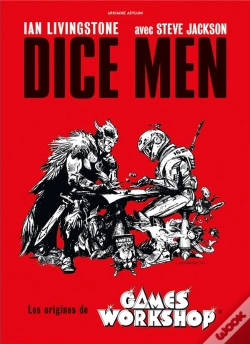 Capa do artigo Dice Men : Les Origines De Games Workshop