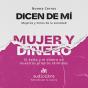 Dicen De Mí: Mujer Y Dinero - Preview