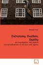Dichotomy, Dualism, Duality - Preview