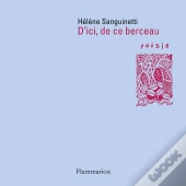 D'Ici, De Ce Berceau