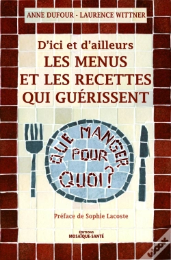 Capa do artigo D'Ici Et D'Ailleurs ; Les Menus Et Recettes Qui Guérissent