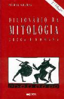 Dicionário da Mitologia Grega e Romana