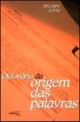 Dicionário da Origem das Palavras - Preview