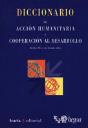 Dicionario De Acción Humanitaria Y Cooperación Al Desarrollo - Preview