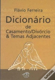 Capa do artigo Dicionário de Casamento/Divórcio & Temas Adjacentes