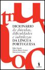 Dicionário de Dúvidas, Dificuldades e Subtilezas da Língua Portuguesa - Preview